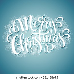 Merry christmas  handwritten text on background with snowflakes. Vector illustration EPS10