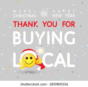 Merry Christmas, Happy 2021 New Year greeting card, Thank you for buying local, wall poster, cheerful smiling emoji in Santa hat. Promo banner for seasonal local business, market, fair, social media