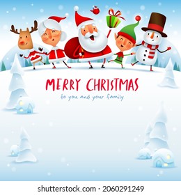 Merry Christmas! Happy Christmas companions. Santa Claus, Mrs Claus, Snowman, Reindeer and elf in Christmas snow scene.