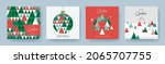 Merry Christmas and Happy New Year Set of greeting cards, posters, holiday covers. Modern Xmas design with triangle firs pattern in green, red, white colors. Christmas tree, ball, decoration elements