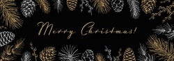Merry Christmas And Happy New Year Horizontal Greeting Card With Hand Drawn Golden Evergreen Branches And Cones On Black Background. Vector Illustration In Sketch Style