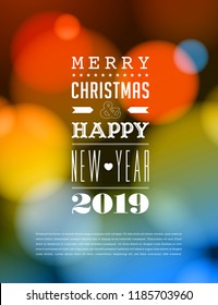 Merry Christmas and Happy New Year 2019 Greeting Card. Vector EPS 10. No mesh. For your print and web messages : greeting cards, banners, t-shirts.