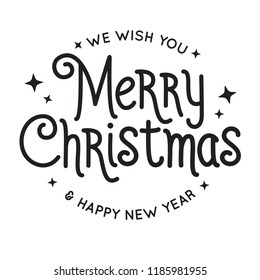 Merry Christmas and Happy New Year lettering template. Monochrome typography for Holiday Greeting Gift Poster. Winter holidays related typographic quote. Vector vintage illustration.