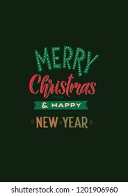Merry Christmas and Happy New Year Calligraphy Poster. Greeting Card Typography on Dark Green Background.