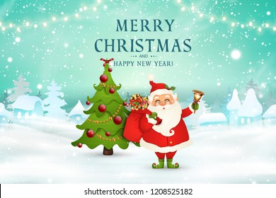 Merry Christmas. Happy new year. Cute Santa Claus with red bag with presents, gift boxes, christmas tree, jingle bell in christmas snow scene. Happy Santa Claus cartoon character in winter landscape.