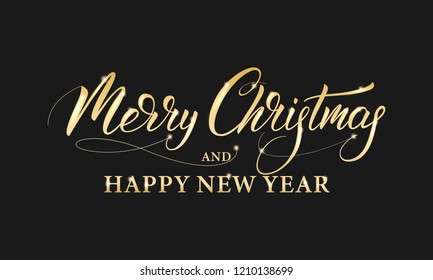 Merry Christmas and Happy New Year. Shiny gold lettering calligraphy for Winter holidays.