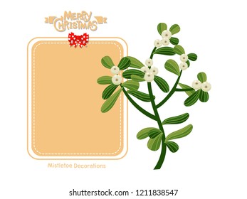 Merry Christmas and happy new year. Greeting Card with Mistletoe decoration. Vector Illustration.