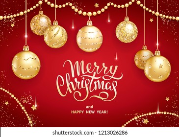 Merry Christmas and Happy New Year greeting card or banner template with realistic golden Christmas balls, stars and sequins. Handwritten elegant lettering on a red background. Vector illustration