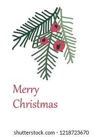Merry Christmas and Happy New Year greeting card design. Taxus baccata tree branches with red berries and fir twigs. Merry Christmas text lettering. Greeting card template on white background, vector