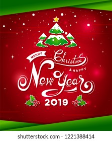 Merry Christmas and Happy New Year 2019 white hand lettering text with Christmas tree on red background.Greeting card design-Vector illustration