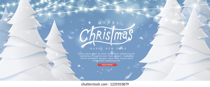Merry Christmas and Happy New Year background for Greeting cards with christmas tree landscape growing lights and snowing paper art style.Calligraphy of christmas.Vector illustration. 