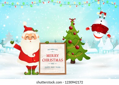 Merry Christmas. Happy new year. Cheerful Santa Claus holds wooden message board, snowman in Christmas snow scene winter landscape with falling snow, garlands. Happy Santa Claus cartoon character.