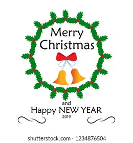 Merry Christmas and Happy New Year lettering and 2019 on green wreath. Fashion graphic background design. Modern holiday card. Colorful template for prints, card, poster. Vector illustration.