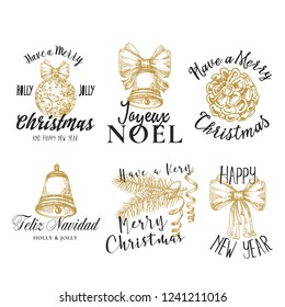 Merry Christmas and Happy New Year Abstract Vector Signs, Labels or Logo Templates Set. Hand Drawn Bell, Strobile, Ribbon, Ball and Needle Branch with Retro Typography. Isolated.