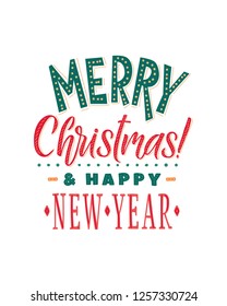 Merry Christmas and Happy New Year text design. Vector logo, typography. Usable as banner, greeting card, gift package and poster