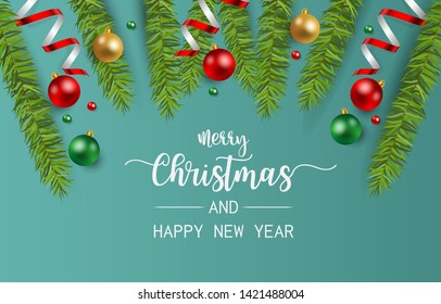 Merry Christmas and happy new year greeting card with balls and fir branches on green background, Vector illustration