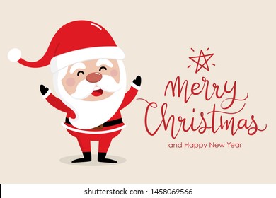 Merry Christmas and happy new year greeting card with cute Santa Claus. Holiday cartoon character vector. Lettering calligraphy hand written.