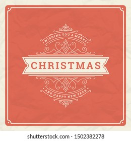 Merry christmas and happy new year text greeting card vintage typographic design, ornate decoration with winter holidays wish, ornament and frame. Vector illustration.
