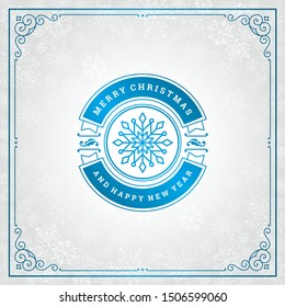 Merry christmas and happy new year text greeting card vintage typographic design, ornate decoration with winter holidays wish, ornament and flourish frame. Vector illustration.