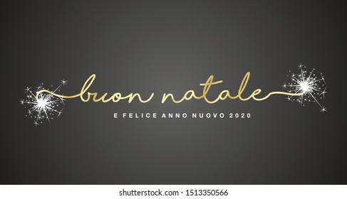 Merry Christmas and Happy New Year 2020 Italian language handwritten lettering typography sparkle firework white black background