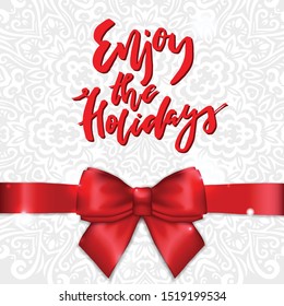 Merry Christmas and Happy New Year greeting card with seasonal winter ornament and red satin bow and ribbon. Enjoy the Holidays banner, Be joyful, Merry and Bright flyer concept. Vector illustration