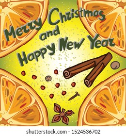 Merry Christmas and Happy New Year. Christmas decoration with a slice of citrus, a cinnamon stick, star anise, allspice, cloves. In color
