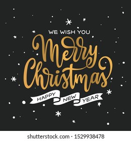 Merry Christmas and Happy New Year lettering template. Greeting card invitation with snowflakes. Winter holidays related typographic quote. Vector vintage illustration.