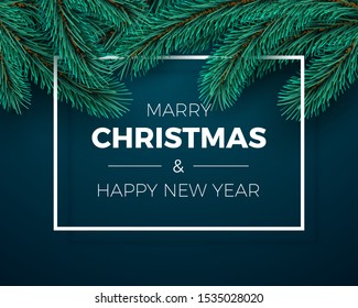 Merry Christmas and Happy New Year Greeting Card. Christmas tree branches on dark background and white frame. Holiday decoration elements. Vector