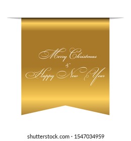 Merry Christmas and Happy New Year wishes, 3D gold ribbon isolated white background. Elegant glossy scroll bookmark, golden text for greeting poster. Typographic holiday emblem Vector illustration