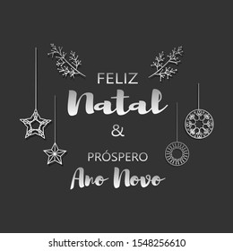 Merry Christmas and Happy New Year in Portuguese vector illustraton. Lettering and ornaments background.