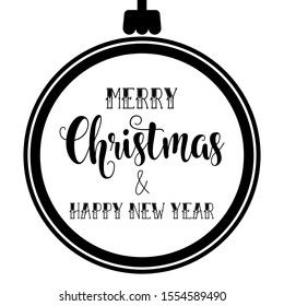 Merry Christmas and Happy New Year lettering template. Monochrome greeting card or invitation. Winter holidays related typographic quote. 