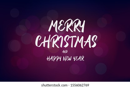 Merry Christmas and Happy New Year greeting card. Modern calligraphy lettering. Typography vector design, beautiful bokeh background, blurred festive lights