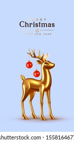 Merry Christmas and Happy New Year. Christmas realistic metallic gold-colored deer. Holiday Xmas background. Festive with decorative objects, gold glass reindeer, red balls hang on the horns.