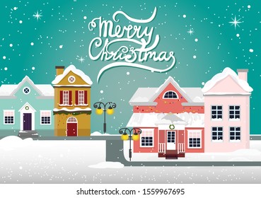 Merry Christmas and happy new year, town in winter. Illustrations with urban winter house and city landscape. With lettering Merry Christmas
