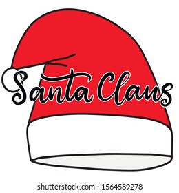 Merry Christmas and happy new year lettering vector illustration. Calligraphic Inscription Santa Claus with red hat for december holidays for banners, greeting cards, invitation, wrapping paper. EPS10