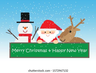 Merry Christmas & Happy New year Santa Claus with his Reindeer and 
 a Snowman.