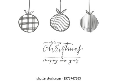 Merry Christmas and happy new year lettering phrases and graphic illustrations template. Greeting card invitation with xmas balls. Vintage illustration.