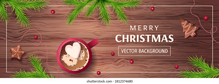 Merry Christmas and Happy New Year banner. Mug with drink on the wooden background. Fir branches, cookies and berries. Vector illustration for poster, banner, card, cover, postcard, flyer.