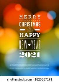 Merry Christmas and Happy New Year 2021 Greeting Card. Vector EPS 10. No mesh. For your print and web messages : greeting cards, banners, t-shirts.