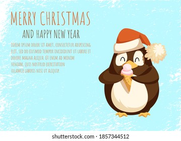 Merry Christmas and Happy New Year greeting card arctic penguin in Santa hat with ice cream. Wild bird with dessert in waffle cone. North pole animal vector