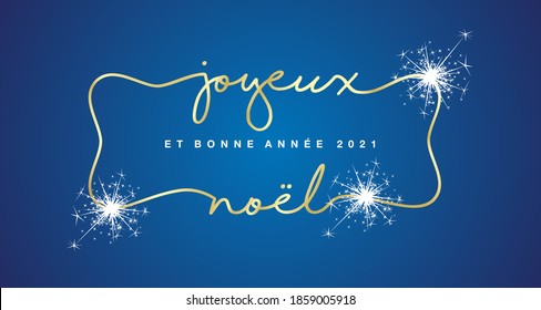 Merry Christmas Happy New Year 2021 in French language golden vintage frame handwritten lettering tipography line design sparkle firework blue background