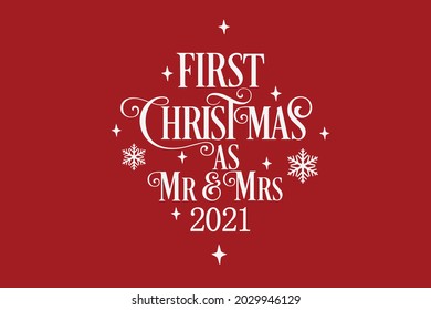 Merry Christmas and Happy New Year 2021. First Christmas as Mr and Mrs 2021. Xmas festive decoration. Arabesque Christmas ornaments,  poster, banner, card. holiday symbol template. Vector illustration