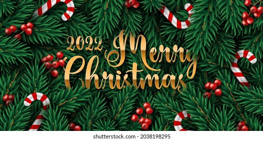Merry Christmas and Happy New Year 2022 winter background with xmas tree branches decorated with red holly berries and candy canes. Vector illustration. Design for flyers, brochures or party poster