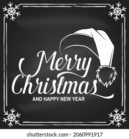 Merry Christmas and Happy New Year stamp, sticker with Santa Claus winter hat. Vector on the chalkboard. Vintage typography design for xmas, new year 2022 emblem in retro style. Santa Claus hat.