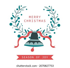 Merry christmas and happy new year, season of joy. Celebration and congratulations. Isolated bell with floral wreath. Xmas postcard, card with greetings for winter holidays. Vector in flat style