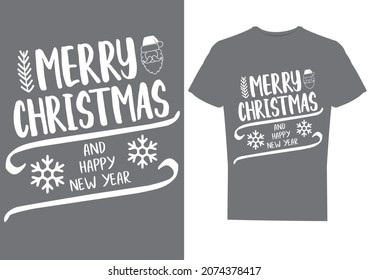 Merry Christmas and happy new year t-shirt design