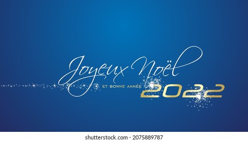 Merry Christmas and Happy New Year 2022 eve French language golden blue background vector greeting card