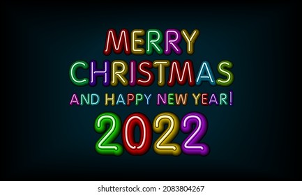 merry christmas and happy new year 2022 neon colorfull vector illustration art