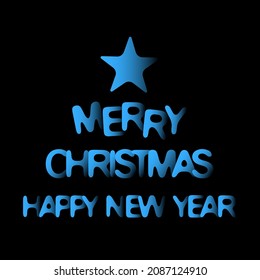 Merry Christmas and Happy New Year - blue letters with shadows on a black background. Concept for typography. Vector illustration.