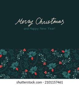 Merry Christmas and Happy New Year greeting card with beauty flowers and plants - flat vector illustration. Social media square post template.